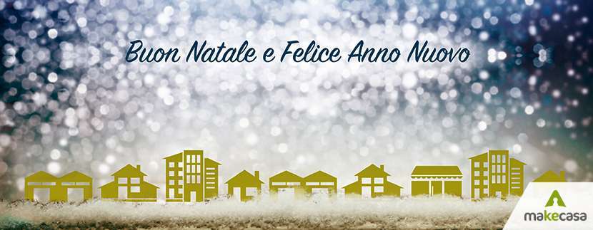 Chiusura Natalizia 2022 - Makecasa